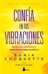 Sonia Choquette - Confia En Tus Vibraciones