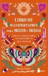 Mystic Dylan - Libro de Manifestacion Para Brujos Y Brujas