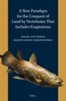 Martin Lindsey Christoffersen, Mauro Luís Triques - A New Paradigm for the Conquest of Land by Vertebrates That Includes Exaptations