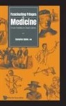 Campion Quinn, Campion Quinn, Quinn Campion - Fascinating Fringes Of Medicine: From Oddities To Innovations