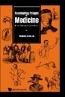 Campion Quinn, Campion Quinn, Quinn Campion - Fascinating Fringes Of Medicine: From Oddities To Innovations