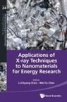 Wei-Fu Chen Li-Chyong Chen, Li-chyong Chen, Wei-fu Chen, Li-Chyong Chen, Wei-Fu Chen - Applications Of X-ray Techniques To Nanomaterials For Energy Research