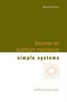 Berthold-Georg Englert, Berthold-Georg Englert - Lectures On Quantum Mechanics - Volume 2: Simple Systems