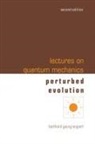 Berthold-Georg Englert, Berthold-Georg Englert - Lectures On Quantum Mechanics - Volume 3: Perturbed Evolution