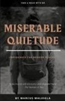 Marcus Malesela - Miserable Quietude