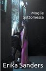 Erika Sanders - Moglie Sottomessa
