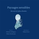 Clémence Delugeau, Tiffanie Ferro, Fabien Momboisse - Paysages sensibles