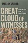 Jackson Lashier - Great Cloud of Witnesses
