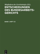Mitgliedern Des Gerichtshofes - Entscheidungen des Bundesarbeitsgerichts - Band 7, Heft 1/2: Entscheidungen des Bundesarbeitsgerichts. Band 7, Heft 1/2