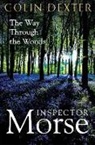 Colin Dexter - The Way Through the Woods