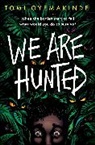 Tomi Oyemakinde - We Are Hunted