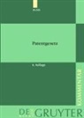 Thomas Baumgärtner, Franz Hacker, Alfred Keukenschrijver, Gabriele Schuster, Klaus Dieter Schwendy - Patentgesetz