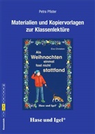 Petra Pfister - Begleitmaterial: Als Weihnachten einmal fast nicht stattfand