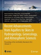 Maurizio Barbieri, Deepak Singh Bisht, Arkoprovo Biswas, Carla Candeias, Helder I. Chaminé, Mingjie Chen... - Recent Advancements from Aquifers to Skies in Hydrogeology, Geoecology, and Atmospheric Sciences