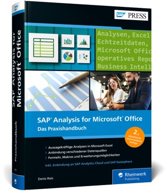 Denis Reis - SAP Analysis for Microsoft Office - Operatives Reporting, strategische Planung - mit Echtzeitdaten