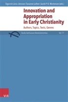 Sigurvin Lárus Jónsson, Susanne Luther, Morten, Jacob P. B. Mortensen, Jacob P.B. Mortensen - Innovation and Appropriation in Early Christianity