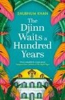 Shubnum Khan - The Djinn Waits a Hundred Years