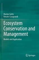 Renato Casagrandi, Marino Gatto - Ecosystem Conservation and Management