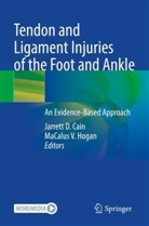 Jarrett D. Cain, Jarrett D Cain, MaCalus V. Hogan, V Hogan - Tendon and Ligament Injuries of the Foot and Ankle