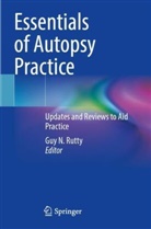 Guy N Rutty, Guy N. Rutty - Essentials of Autopsy Practice