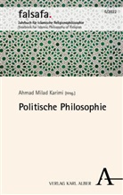 Ahmad Milad Karimi, Ahmad Milad Karimi - Politische Philosophie