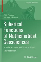 Willi Freeden, Michael Schreiner - Spherical Functions of Mathematical Geosciences