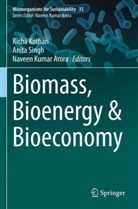 Naveen Kumar Arora, Richa Kothari, Naveen Kumar Arora, Anita Singh - Biomass, Bioenergy & Bioeconomy