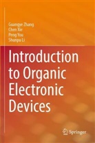 Shunpu Li, Chen Xie, Peng You, Peng et al You, Guangye Zhang - Introduction to Organic Electronic Devices