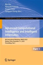 Kewei Chen, Kewei Chen et al, Fangyan Dong, Naoyuki Kubota, Bin Xin - Advanced Computational Intelligence and Intelligent Informatics