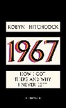 Robyn Hitchcock - 1967