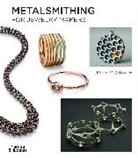 Jinks McGrath, McGrath Jinks - Metalsmithing for Jewelry Makers