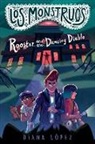 Diana Lopez, Diana López - Los Monstruos: Rooster and the Dancing Diablo