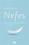 James Nestor - Nefes - Kayip Bir Sanatin Yeni Bilimi