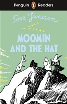 Dulcie Fry, Tove Jansson - Penguin Readers Level 3: Moomin and the Hat