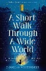 Douglas Westerbeke - A Short Walk Through a Wide World
