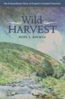 Hope L. Bourne - Wild Harvest
