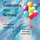 Irene Webley - Celebrating Your Birthday