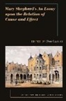 Garrett, Don (Silver Professor in the Department o Garrett, Don Garrett, Don (Silver Professor in the Department of Philosophy Garrett, Garrett Don - Mary Shepherd''s an Essay Upon the Relation of Cause and Effect