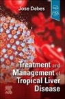 Jose Debes - Treatment and Management of Tropical Liver Disease