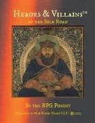 The Rpg Pundit - Heroes & Villains of the Silk Road