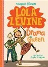 Monica Brown, Angela Dominguez - Lola Levine: Drama Queen