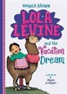 Monica Brown, Angela Dominguez - Lola Levine and the Vacation Dream