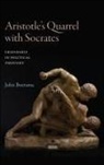 John Boersma - Aristotle''s Quarrel With Socrates