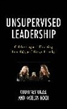 Katelyn Koch, Courtney Orzel, Courtney Koch Orzel - Unsupervised Leadership