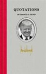 Donald Trump, Donald John Trump - Quotations of Donald J. Trump