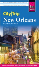 Margit Brinke, Peter Kränzle - Reise Know-How CityTrip New Orleans