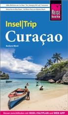 Barbara Ward - Reise Know-How InselTrip Curaçao