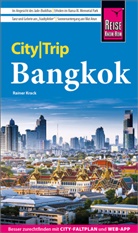 Rainer Krack - Reise Know-How CityTrip Bangkok