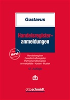 Eckhart (Vors. RiLG a.D. Prof. Dr.) Gustavus - Handelsregisteranmeldungen, m. 1 Buch