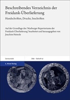 Joachim Heinzle - Beschreibendes Verzeichnis der Freidank-Überlieferung